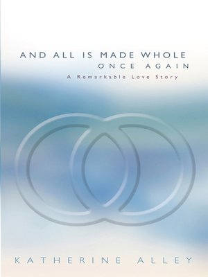 cover image of And All Is Made Whole Once Again